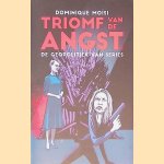 Triomf van de angst: de geopolitiek van series : essay door Dominique Mo&iuml;si
