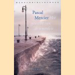 	Het gewicht van de woorden
Pascal Mercier
&euro;&nbsp;8,00
