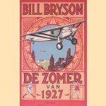 De zomer van 1927 door Bill Bryson