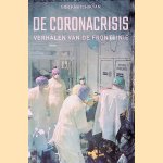 De coronacrisis: verhalen van de frontlinie door Gor Khatchikyan