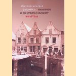 Over monumenten gesproken. . . monumenten en hun verhalen in Oudewater door Merel Visse