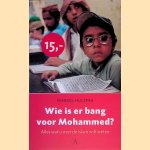 Wie is er bang voor Mohammed? Alles wat u wilde weten over de islam
Marcel Hulspas
€ 7,00 Wie is er bang voor Mohammed? Alles wat u wilde weten over de islam
Marcel Hulspas
€ 7,00