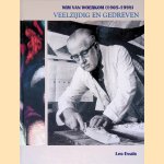 Wim van Woerkom (1905-1998): Veelzijdig en gedreven
Leo Ewals
&euro;&nbsp;35,00