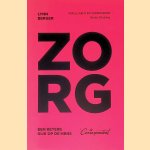 Zorg: een betere kijk op de mens door Lynn Berger