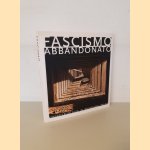 Fascismo Abbandonato: Kinderferienlager in Mussolinis Italien (Bilingual German & English Edition)
Penny Lewis e.a.
&euro;&nbsp;200,00