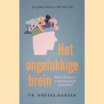 Het ongelukkige brein: waarom voelen we ons zo slecht terwijl we het zo goed hebben?
Anders Hansen
&euro;&nbsp;15,00