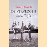De verloren tijd: hoe het vroeger was
Wim Dani&euml;ls
&euro;&nbsp;9,00