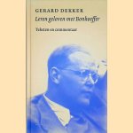 Leren geloven met Bonhoeffer: teksten en commentaar
Gerard Dekker
&euro;&nbsp;6,00