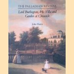 The Palladian Revival: Lord Burlington, His Villa and Garden at Chiswick
John Harris
&euro;&nbsp;12,50