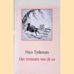 Het temmen van de os door Nico Tydeman