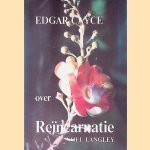 Edgar Cayce over re&iuml;ncarnatie door Noel Langley