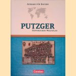 Putzger Historischer Weltatlas door Rudolf Berg e.a.