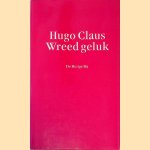 Wreed geluk door Hugo Claus