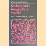 Shakespeare's imaginatieve wereld: De vormen van dingen onbekend
Willen Frederik Veltman
&euro;&nbsp;6,00