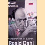 Verhalenverteller: de biografie van Roald Dahl door Donald Sturrock