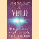 Het veld: De zoektocht naar de geheime kracht van het universum
Lynne McTaggart
&euro;&nbsp;9,00