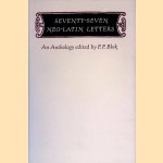 Seventy-Seven Neo-Latin Letters: an Anthology door F.F. Blok