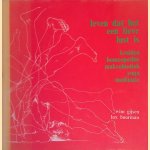 Leven dat het een lieve lust is: kruiden, homeopathie, makrobiotiek, yoga, meditatie door Wim Gijsen e.a.