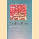 Trading Places: The Netherlandish Merchants in Early Modern Venice
Maartje Van Gelder
&euro;&nbsp;80,00