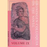 Groningen Colloquia on the Novel: volume IX door Heinz Hofmann
