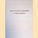 Kleine atlas voor de geschiedenis van beide Limburgen door J.H.M. - en anderen Wieland
