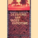 De erfenis van vader Ramotswe: het beste dames detectivebureau, deel 1 door Alexander McCall Smith