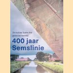 400 jaar Semslinie
Egbert Brink e.a.
€ 12,50 400 jaar Semslinie
Egbert Brink e.a.
€ 12,50