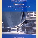 Sarajevo: portret van een in zichzelf gekeerde stad door Dz?evad Karahasan