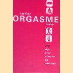Het klein orgasmeboekje: 250 tips voor vrouwen en mannen door Katerina Janouch
