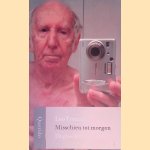 Misschien tot morgen: dagboek 2003-2006 door Leo Vroman