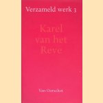 Verzameld Werk 3 door Karel van het Reve