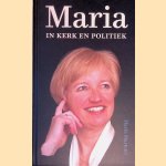 Maria in kerk en politiek door Maria Martens