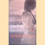 De bekeerlinge door Stefan Hertmans