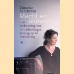 Macht en onmacht: een filosofische zoektocht door Tinneke Beeckman