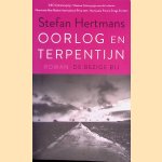 Oorlog en terpentijn: roman door Stefan Hertmans