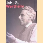 Joh. G. Wertheim door Ester L. Wouthuysen