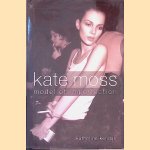 Kate Moss: Model of Imperfection door Katherine Kendall