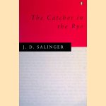 Catcher in the rye door J.D. Salinger