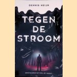 Tegen de stroom: rechtvaardigt het doel het middel?
Dennis Heijn
&euro;&nbsp;8,50