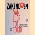 Zakendoen van hier tot Tokio: slagen of falen bij cultuurverschillen door Esther Janssen