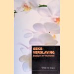 Seksverslaving: begrijpen en veranderen door Gertjan van Zessen