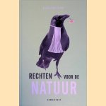 Rechten voor de natuur: Hoe geven we de natuur een stem? door Jessica den Outer