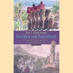 Beelden van Paaseiland: over de duurzaamheid van een cultuur door Jan J. Boersema