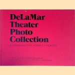 DeLaMar Theater Photo Collection: 5 opdrachten voor 1 Theater: Viviane Sassen, Hans Eijkelboom, Cuny Janssen, Koos Breukel, Erwin Olaf door Marcel Feil