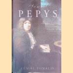 Samuel Pepys: The Unequalled Self door Clair Tomalin