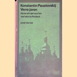 Verre jaren: herinneringen aan het tsaristische Rusland door Konstantin Paustovskij