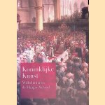 Koninklijke kunst: Wilhelmina en Haagse School door Jorien Soepboer e.a.