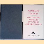 Lives of the Painters, Sculptors and Architects (2 volumes) door Giorgio Vasari