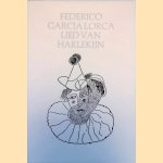Lied van Harlekijn door Federico Garcia Lorca