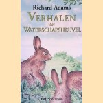 Verhalen van Waterschapsheuvel door Richard Adams